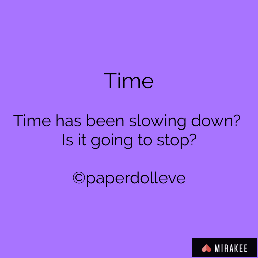 Time is slowing down. Energy Reading&nbsp;1.