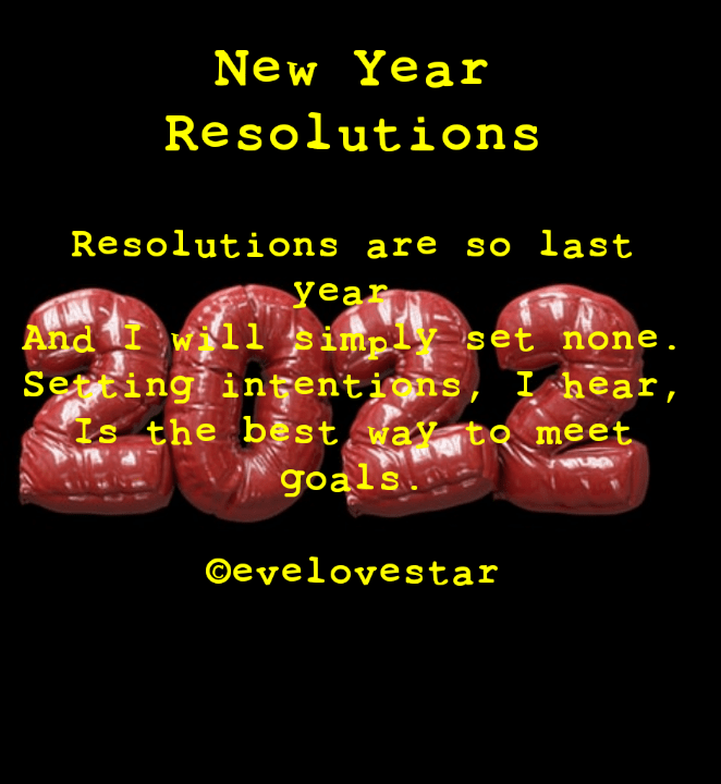 Happy 2022. Why I’m setting intentions instead of New Year&nbsp;Resolutions.